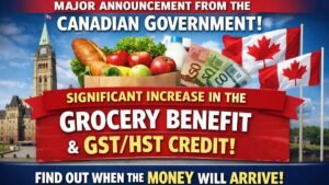 Major Announcement from the Canadian Government! Significant Increase in the Grocery Benefit and GST/HST Credit—Find Out When the Money Will Arrive